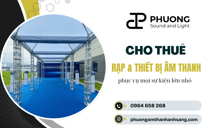 cho thuê rạp và thiết bị âm thanh